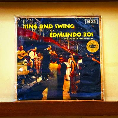 Edmundo Ros and the Mike Sammes Singers — Sing and Swing with Edmundo Ros